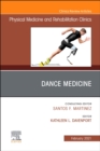 Image for Dance Medicine, An Issue of Physical Medicine and Rehabilitation Clinics of North America : Volume 32-1