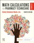 Image for Math calculations for pharmacy technicians  : a worktext