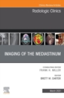 Image for Imaging of the Mediastinum, An Issue of Radiologic Clinics of North America, E-Book