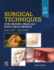 Image for Surgical Techniques of the Shoulder, Elbow, and Knee in Sports Medicine
