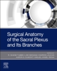 Image for Surgical anatomy of the sacral plexus and its branches