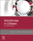 Image for Arrhythmias in children  : a case-based approach