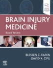 Image for Brain Injury Medicine E-Book: Board Review
