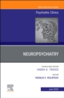 Image for Neuropsychiatry, An Issue of Psychiatric Clinics of North America