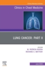 Image for Lung Cancer Part Ii, an Issue of Clinics in Chest Medicine, E-book
