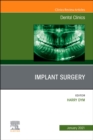 Image for Implant Surgery, An Issue of Dental Clinics of North America