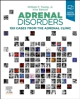Image for Adrenal disorders  : 100 cases from the adrenal clinic
