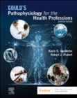 Image for Gould&#39;s Pathophysiology for the Health Professions