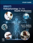 Image for Study guide for Gould&#39;s pathophysiology for the health professions, seventh edition