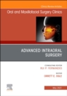 Image for Advanced Intraoral Surgery, An Issue of Oral and Maxillofacial Surgery Clinics of North America