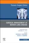 Image for Surgical Management of Benign Lung Disease, An Issue of Thoracic Surgery Clinics