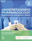 Image for Understanding pharmacology  : essentials for medication safety