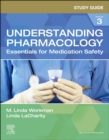 Image for Study guide for Understanding pharmacology  : essential for medication safety