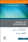 Image for Updates on Osteoporosis, An Issue of Endocrinology and Metabolism Clinics of North America