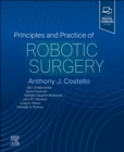Image for Principles and Practice of Robotic Surgery