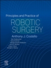 Image for Principles and practice of robotic surgery