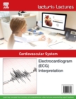 Image for Lecturio Lectures - Cardiovascular System: Electrocardiogram (ECG) Interpretation