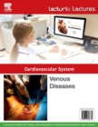 Image for Lecturio Lectures - Cardiovascular System: Venous Diseases