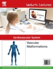 Image for Lecturio Lectures - Cardiovascular System: Vascular Malformations
