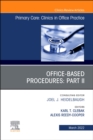 Image for Office-Based Procedures: Part II, An Issue of Primary Care: Clinics in Office Practice : Volume 49-1