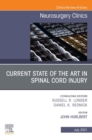 Image for Current State of the Art in Spinal Trauma, An Issue of Neurosurgery Clinics of North America, E-Book : Volume 32-3