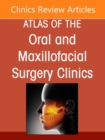 Image for Perspectives on Zygomatic Implants, An Issue of Atlas of the Oral &amp; Maxillofacial Surgery Clinics