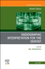 Image for Radiographic Interpretation for the Dentist, An Issue of Dental Clinics of North America