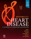Image for Braunwald's heart disease  : a textbook of cardiovascular medicine