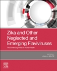Image for Zika and Other Neglected and Emerging Flaviviruses