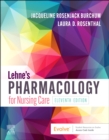Image for Lehne&#39;s Pharmacology for Nursing Care
