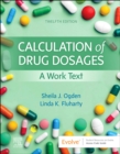Image for Calculation of drug dosages  : a work text