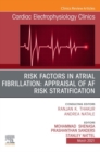 Image for Risk Factors in Atrial Fibrillation: Appraisal of AF Risk Stratification, An Issue of Cardiac Electrophysiology Clinics, E-Book : Volume 13-1