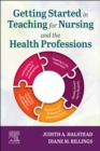 Image for Getting Started in Teaching for Nursing and the Health Professions