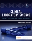 Image for Clinical laboratory science  : concepts, procedures, and clinical applications