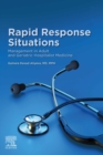Image for Rapid Response Situations E-Book: Management in Adult and Geriatric Hospitalist Medicine