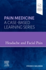 Image for Headache and facial pain  : a case based learning series