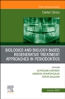 Image for Biologics and biology-based regenerative treatment approaches in periodontics : Volume 66-1