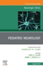 Image for Pediatric Neurology, An Issue of Neurologic Clinics, E-Book