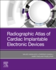 Image for Radiographic Atlas of Cardiac Implantable Electronic Devices
