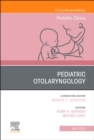 Image for Pediatric Otolaryngology, An Issue of Pediatric Clinics of North America