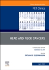 Image for Head and Neck Cancers, An Issue of PET Clinics
