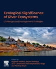 Image for Ecological significance of river ecosystems  : challenges and management strategies
