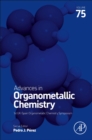 Image for Advances in Organometallic Chemistry. Volume 75