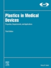 Image for Plastics in medical devices: properties, requirements and applications