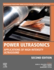 Image for Power Ultrasonics: Applications of High-Intensity Ultrasound