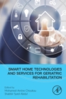 Image for Smart Home Technologies and Services for Geriatric Rehabilitation