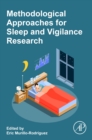 Image for Methodological Approaches for Sleep and Vigilance Research