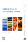 Image for Natural Dyes for Sustainable Textiles
