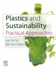 Image for Plastics and Sustainability: Practical Approaches