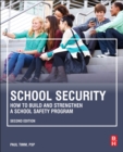 Image for School security: how to build and strengthen a school safety program